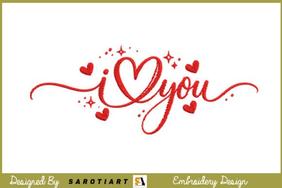 Valentine Embroidery I Love You Design
